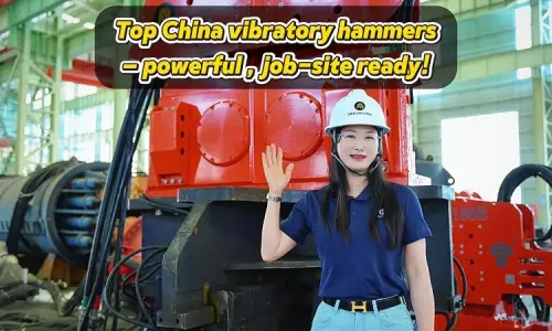 Top China vibratory hammers - powerful, job-site ready!